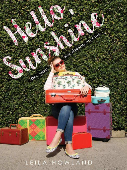 Title details for Hello, Sunshine by Leila Howland - Available